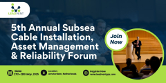 5th Annual Subsea Cable Installation, Asset Management & Reliability Forum
