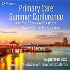 Scripps Primary Care Summer Conference - CME - Coronado, California