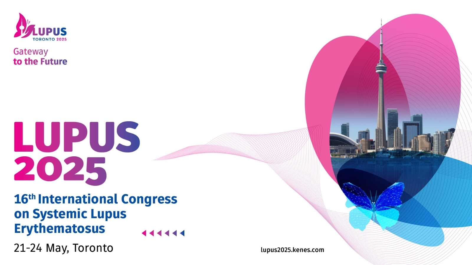 16th International Congress on Systemic Lupus Erythematosus (LUPUS 2025), Toronto, Ontario, Canada