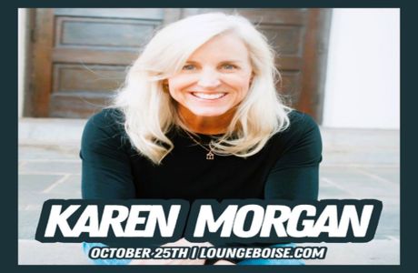 Comedian: KAREN MORGAN, Boise, Idaho, United States