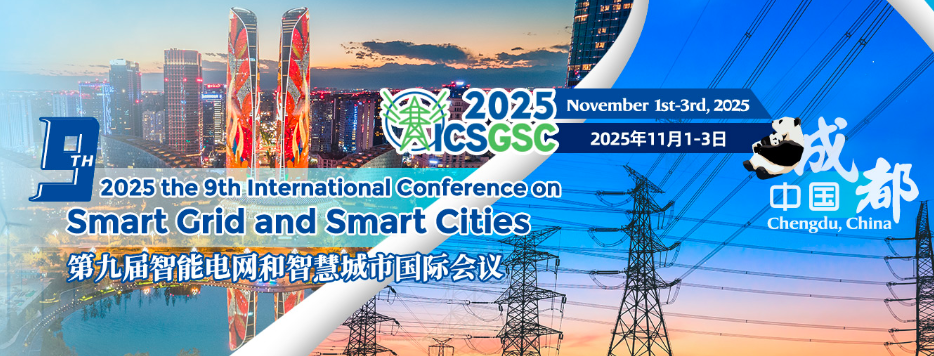 2025 the 9th International Conference on Smart Grid and Smart Cities (ICSGSC 2025), Chengdu, China