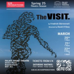 The visit by Friedrich Durrenmatt - directed by David O'Shea - AUB Productions
