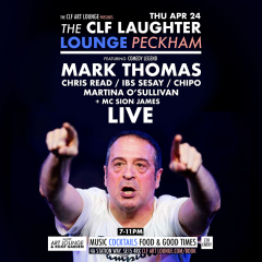 The CLF Laughter Lounge with The Legendary Mark Thomas (Live) + Special Guests