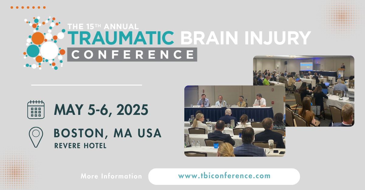 The 15th Annual Traumatic Brain Injury Conference, Boston, Massachusetts, United States