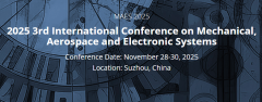 2025 3rd International Conference on Mechanical, Aerospace and Electronic Systems (MAES 2025)
