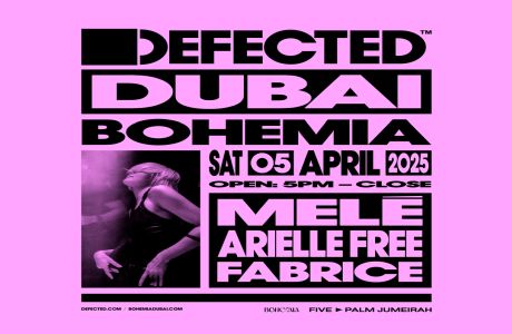 Defected at Bohemia: Mele, Arielle Free and Fabrice, Dubai, United Arab Emirates