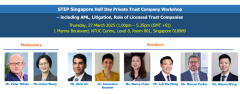 STEP (S) Half Day Private Trust Company Workshop - including AML, Litigation, Role of Licensed Trust Companies