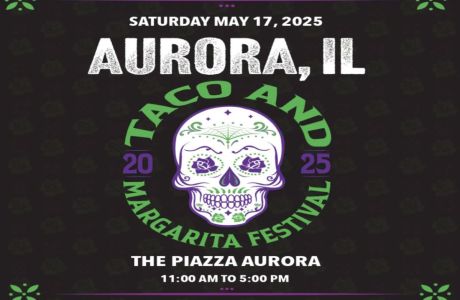 Taco and Margarita Fest - Aurora, Aurora, Illinois, United States