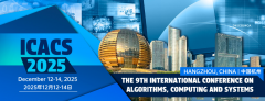 2025 The 9th International Conference on Algorithms, Computing and Systems (ICACS 2025)
