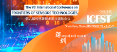 2025 The 9th International Conference on Frontiers of Sensors Technologies (ICFST 2025)