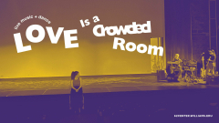 "Love is a Crowded Room" by Ciarra Fragale and Molly Hess