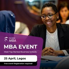 Meet your dream universities at the Access MBA Lagos In-person Event on April 25