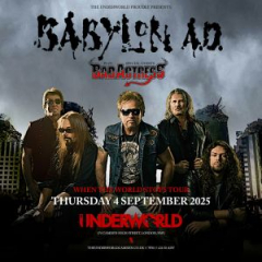 BABYLON A.D. at The Underworld - London