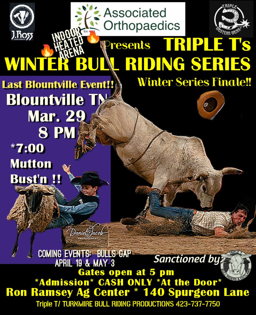 Triple T's Winter Bull Riding Series Finale!!, Blountville, Tennessee, United States