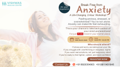 Break Free From Anxiety A Life Changing 2 Hour Workshop - Vishwas Healing Centre