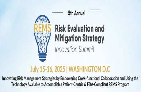 5th Annual Risk Evaluation and Mitigation Strategy Innovation Summit, Washington,Washington, D.C,United States