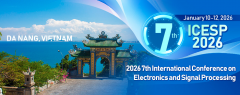 2026 7th International Conference on Electronics and Signal Processing (ICESP 2026)