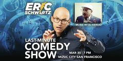 Last Minute Comedy Show – Live at Music City SF | Doors Open 5:30pm