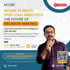MCUBE AI MEETS POST-CALL ANALYTICS - THE FUTURE OF DECISION MAKING!