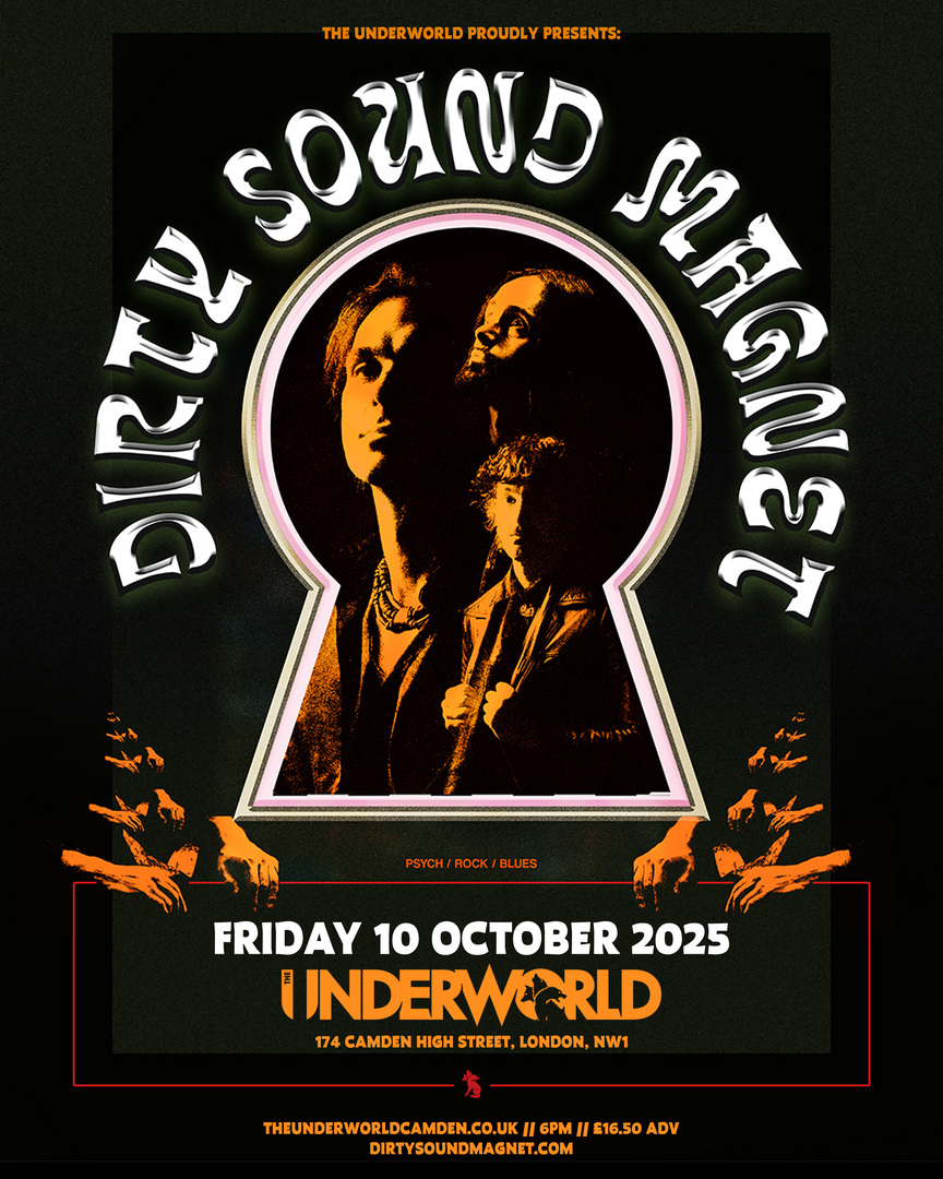 DIRTY SOUND MAGNET at The Underworld - London, London, England, United Kingdom