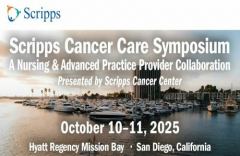 Scripps Cancer Care Symposium: A Nursing and Advanced Practice Provider Collaboration - San Diego