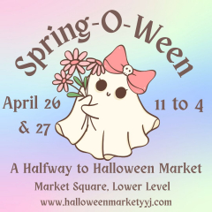 Spring-O-Ween, A Halfway to Halloween Market