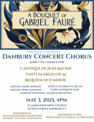 Danbury Concert Chorus: A Bouquet of Gabriel Faure