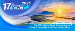 2025 The 17th International Conference on Future Computer and Communication (ICFCC 2025)