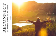 6th Annual Reconnect Womens Retreat Onalaska Washington June 2025