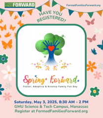 Spring Forward Foster, Adoptive and Kinship Family Fun Day