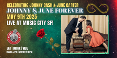 Johnny and June Forever – Live at Music City SF