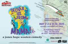 MRT presents "Deliver Us From Mama"