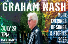 Graham Nash: More Evenings of Songs and Stories
