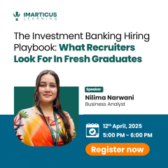 The Investment Banking Hiring Playbook: What Recruiters Look For In Fresh Graduates