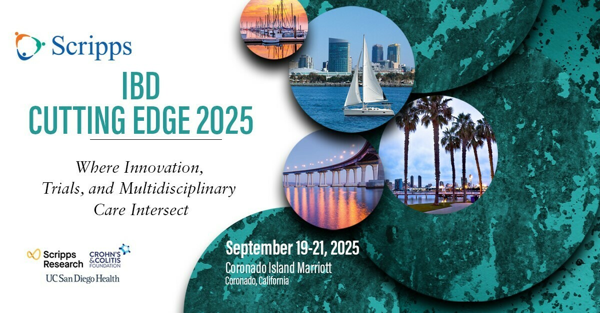 IBD Cutting Edge 2025 CME Conference: Where Innovation, Trials, and Multidisciplinary Care Intersect, Coronado, California, United States