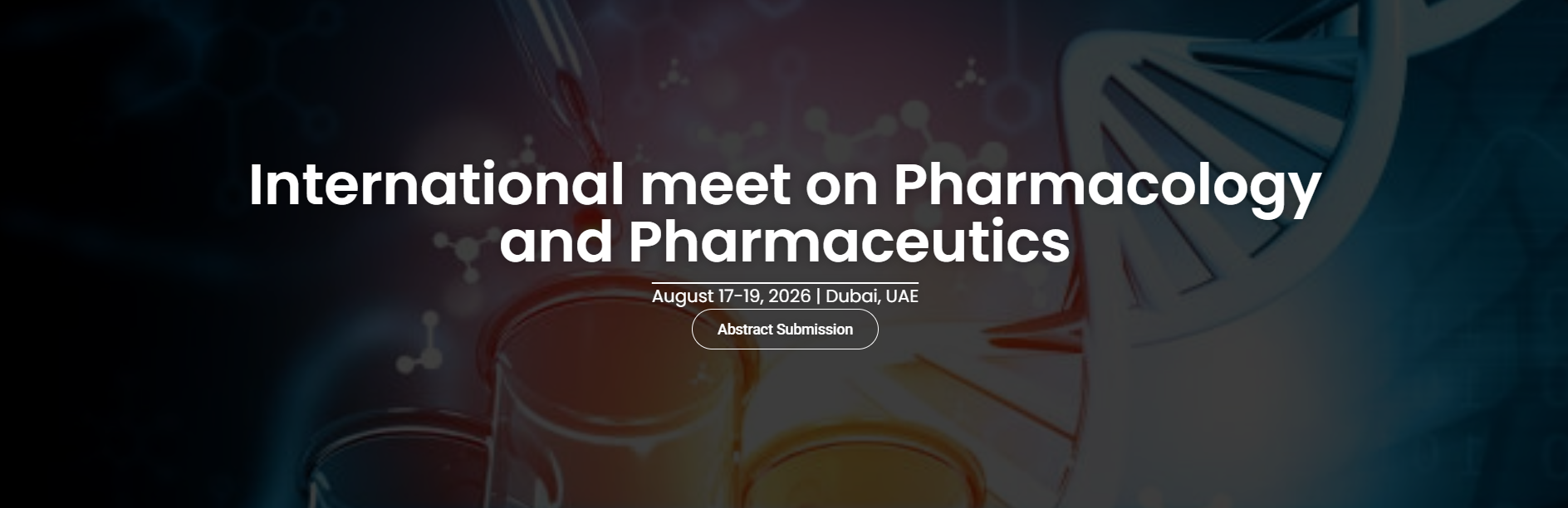 International meet on Pharmacology and Pharmaceutics, Dubai, UAE,Dubai,United Arab Emirates