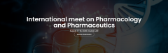 International meet on Pharmacology and Pharmaceutics