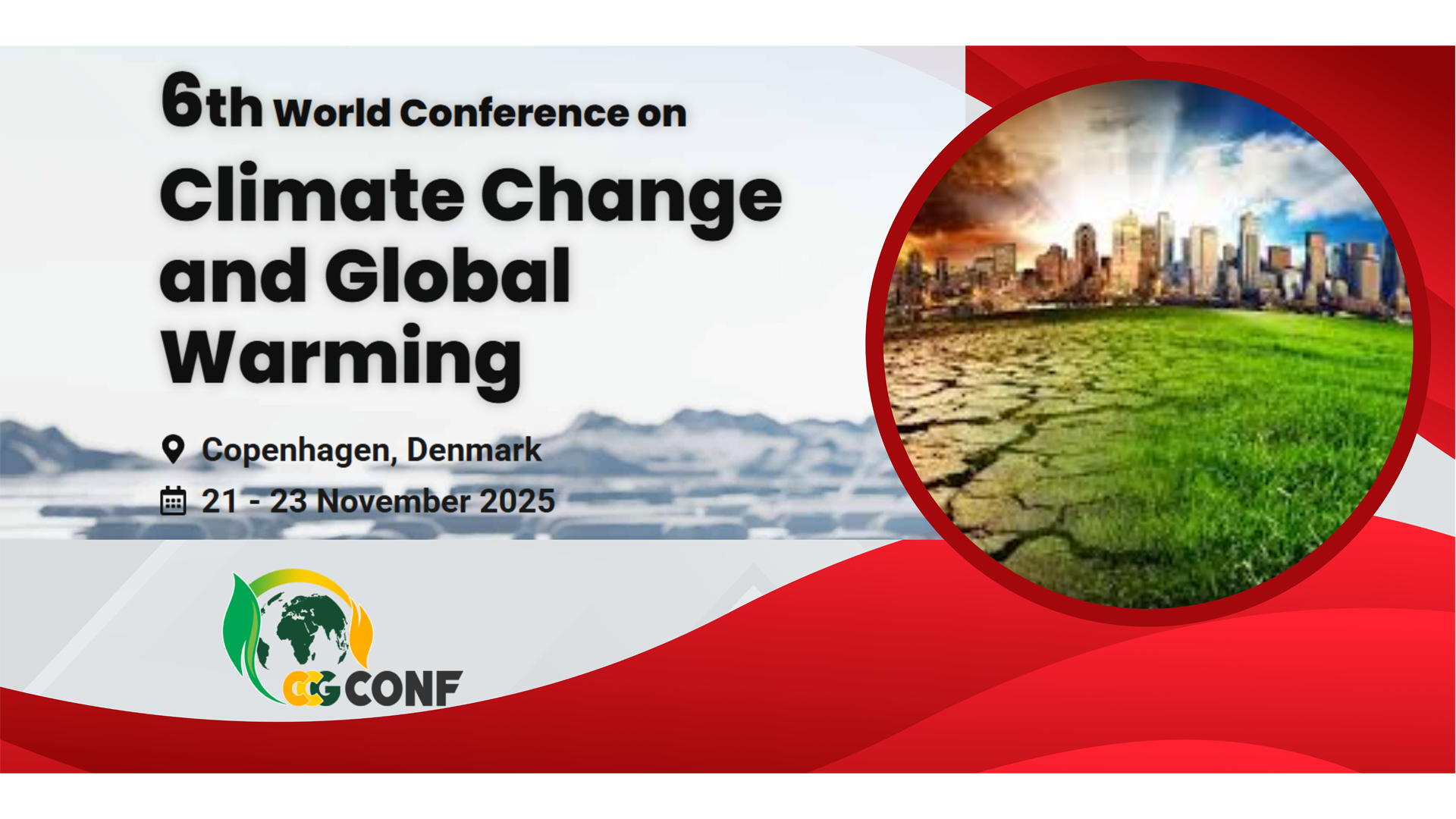 6th World Conference on Climate Change and Global Warming (CCGCONF), Copenhagen, Hovedstaden, Denmark