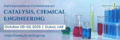 3rd International Conference on Catalysis, Chemical Engineering