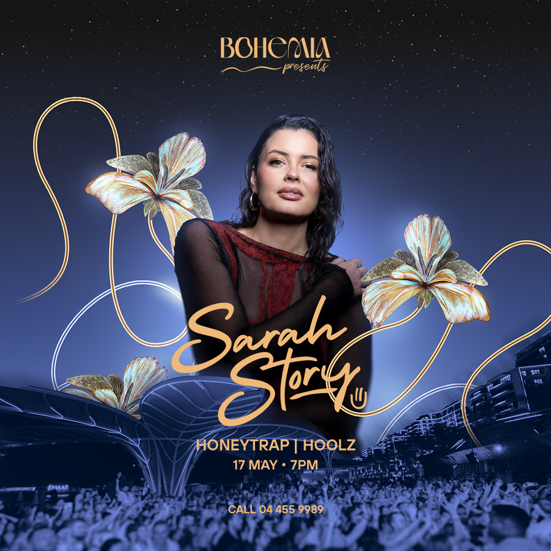Bohemia Presents: Sarah Story, Dubai, United Arab Emirates