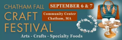 Chatham Fall Arts and Craft Festival . . . a lovely Cape Cod event.