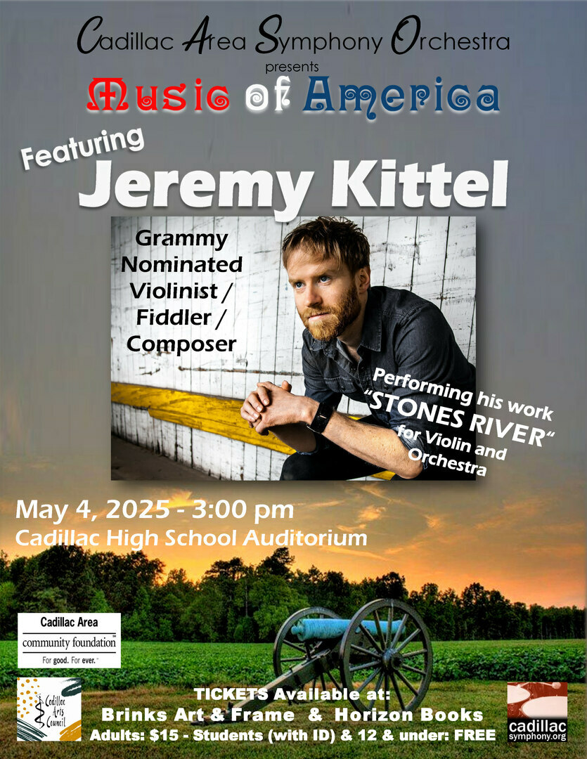 Cadillac Area Symphony Orchestra presents Jeremy Kittel, Cadillac, Michigan, United States