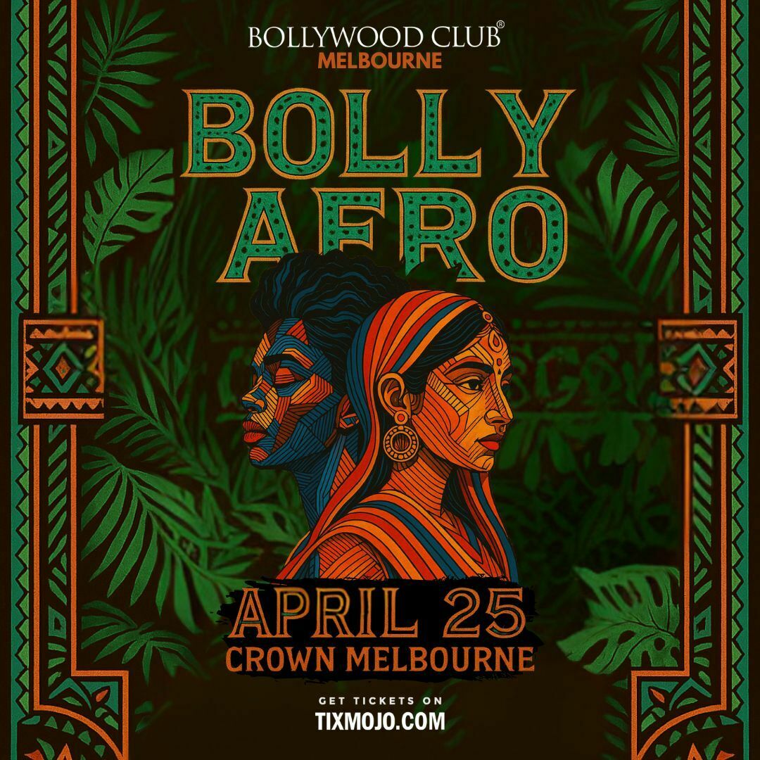 Bollywood Club Presents BOLLY AFRO at Crown, Melbourne, Southbank, Victoria, Australia