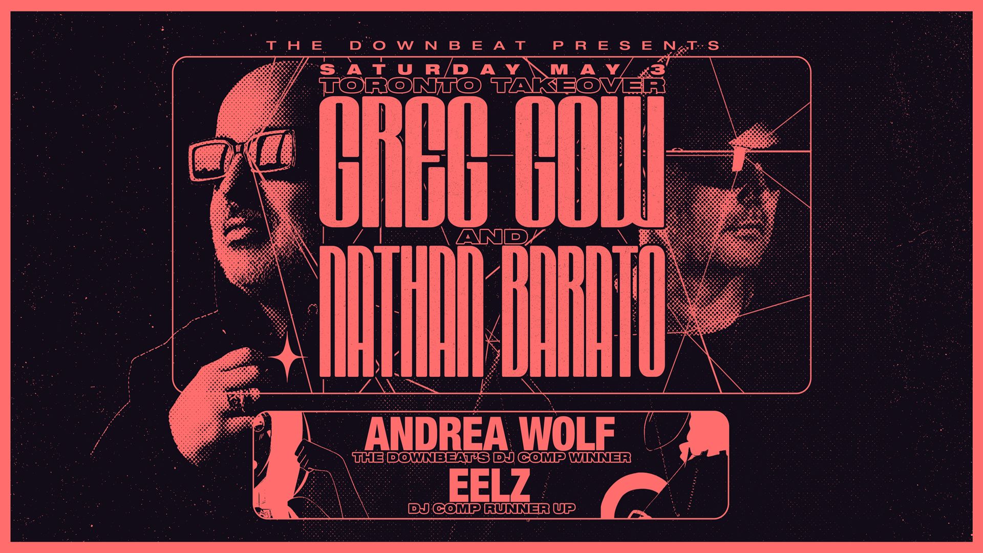 Toronto Techno Takeover Ft: Greg Gow and Nathan Barato, Victoria, British Columbia, Canada