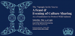 A Feast and Evening of Culture Sharing: A Fundraiser to Protect Wild Salmon