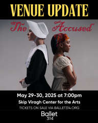 Ballet 314 presents The Accused.