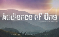 Audience of One Musical June 27-29