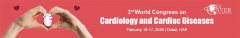3rd  World Congress on Cardiology & Cardiac Diseases
