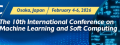 The 10th International Conference on Machine Learning and Soft Computing (ICMLSC 2026)