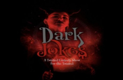 Dark Jokes - A Twisted Comedy Show